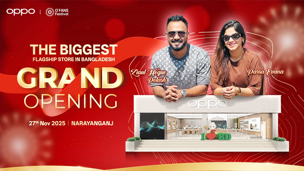 ফ্ল্যাগশিপ স্টোর ঘোষণার মধ্য দিয়ে ও’ ফ্যানস ফেস্টিভাল ২০২৫ শুরু করলো অপো